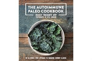 The Autoimmune Paleo Cookbook: An Allergen-Free Approach To Managing Chronic Illness book cover