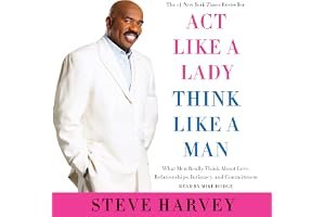 Act Like a Lady, Think Like a Man: What Men Really Think About Love, Relationships, Intimacy, and Commitment book cover