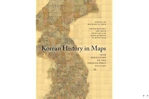 Korean History in Maps: From Prehistory to the Twenty-First Century book cover