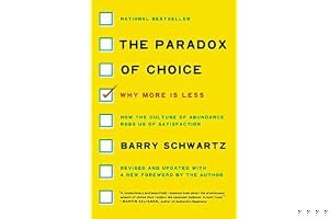 The Paradox of Choice: Why More Is Less book cover