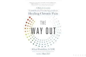 The Way Out: A Revolutionary, Scientifically Proven Approach to Healing Chronic Pain book cover