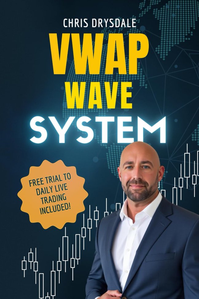 VWAP Wave System: Day Trade the Futures Market with Structure, Context, and a Discretionary Edge book cover