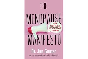 The Menopause Manifesto: Own Your Health with Facts and Feminism book cover