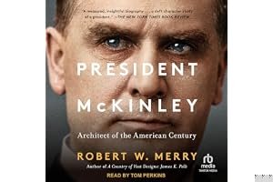 President McKinley: Architect of the American Century book cover