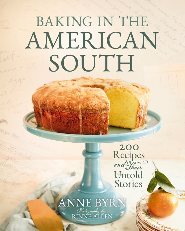 Baking in the American South: 200 Recipes and Their Untold Stories (A Definitive Cookbook Guide to Southern Baking) – The Perfect Cozy Gift for Bakers, Chefs, and Foodies book cover