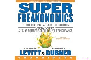 SuperFreakonomics: Global Cooling, Patriotic Prostitutes And Why Suicide Bombers Should Buy Life Insurance book cover