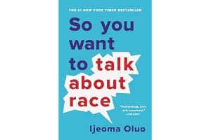 So You Want to Talk About Race book cover