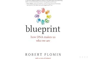 Blueprint: How DNA Makes Us Who We Are, with a New Afterword book cover