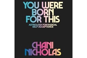 You Were Born for This: Astrology for Radical Self-Acceptance book cover