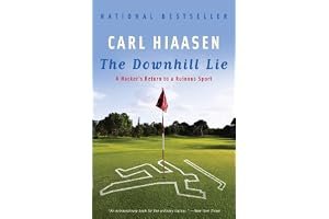 The Downhill Lie: A Hacker's Return to a Ruinous Sport book cover