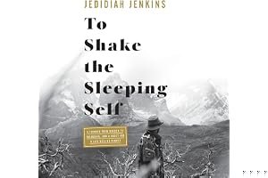 To Shake the Sleeping Self: A Journey from Oregon to Patagonia, and a Quest for a Life with No Regret book cover