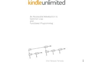 An Accessible Introduction to Common Lisp and Functional Programming book cover