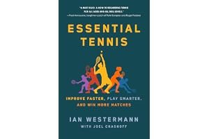 Essential Tennis: Improve Faster, Play Smarter, and Win More Matches book cover