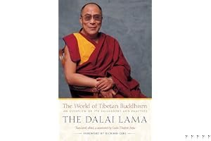 The World of Tibetan Buddhism: An Overview of Its Philosophy and Practice book cover
