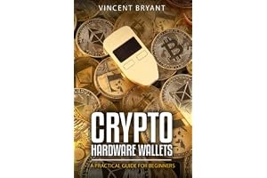 Crypto Hardware Wallets: A Practical Guide for Beginners book cover