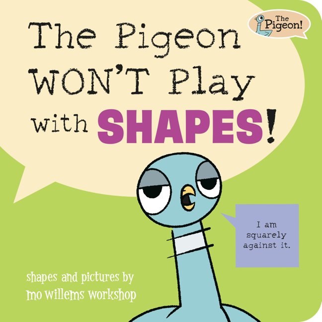 The Pigeon WON'T Play with Shapes! book cover