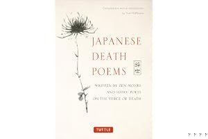 Japanese Death Poems: Written by Zen Monks and Haiku Poets on the Verge of Death book cover