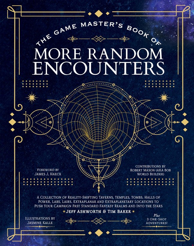 The Game Master's Book of More Random Encounters: A Collection of Reality-Shifting Taverns, Temples, Tombs, Labs, Lairs, Extraplanar and Even ... and into the Stars (The Game Master Series) book cover