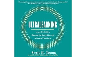 Ultralearning: Master Hard Skills, Outsmart the Competition, and Accelerate Your Career book cover