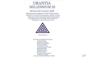 URANTIA MILLENNIUM III Edited Edition: UPDATE 2020 book cover