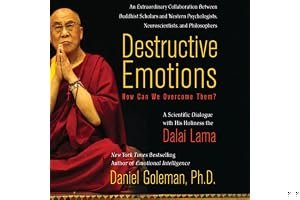 Destructive Emotions: A Scientific Dialogue with the Dalai Lama book cover