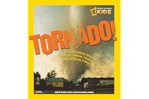 Tornado!: The Story Behind These Twisting, Turning, Spinning, and Spiraling Storms book cover
