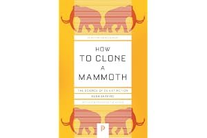 How to Clone a Mammoth: The Science of De-Extinction book cover