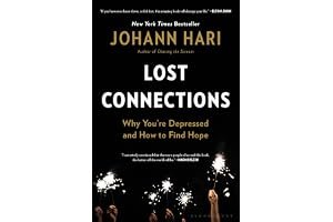 Lost Connections: Uncovering the Real Causes of Depression – and the Unexpected Solutions book cover