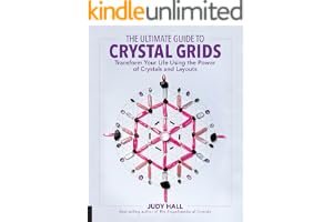 The Ultimate Guide to Crystal Grids: Transform Your Life Using the Power of Crystals and Layouts book cover
