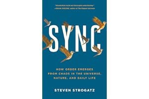 Sync: How Order Emerges from Chaos in the Universe, Nature, and Daily Life book cover