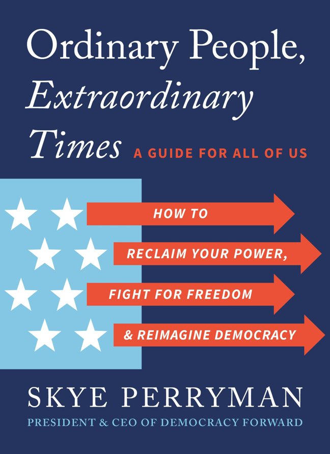 Ordinary People, Extraordinary Times: How to Reclaim Your Power, Fight for Freedom, and Reimagine Democracy book cover