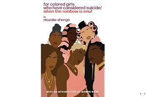 For colored girls who have considered suicide/when the rainbow is enuf book cover