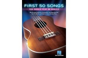 First 50 Songs You Should Play on Ukulele book cover