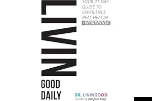 Livingood Daily: Your 21-Day Guide to Experience Real Health book cover