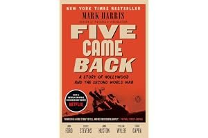 Five Came Back: A Story of Hollywood and the Second World War book cover