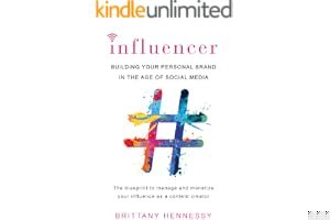 Influencer: Building Your Personal Brand in the Age of Social Media book cover