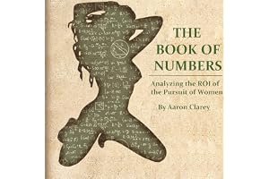 The Book of Numbers: Analyzing the ROI on the Pursuit of Women book cover