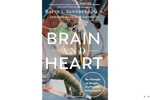 Brain and Heart: The Triumphs and Struggles of a Pediatric Neurosurgeon book cover