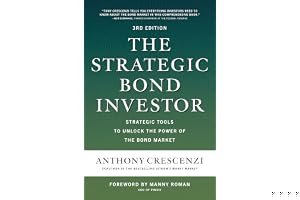 The Strategic Bond Investor, Third Edition: Strategic Tools to Unlock the Power of the Bond Market book cover
