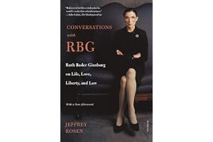 Conversations with RBG: Ruth Bader Ginsburg on Life, Love, Liberty, and Law book cover