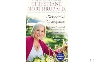 The Wisdom of Menopause (4th Edition): Creating Physical and Emotional Health During the Change book cover