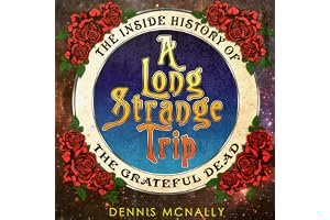A Long Strange Trip: The Inside History of the Grateful Dead book cover