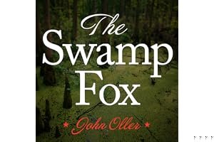 The Swamp Fox: How Francis Marion Saved the American Revolution book cover