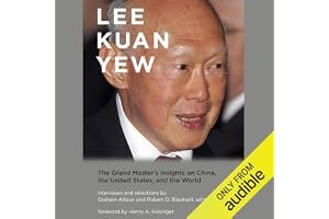 Lee Kuan Yew: The Grand Master's Insights on China, the United States, and the World book cover