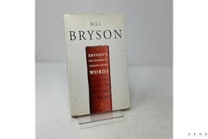 Bryson's Dictionary of Troublesome Words: A Writer's Guide to Getting It Right book cover