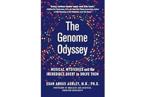 The Genome Odyssey: Medical Mysteries and the Incredible Quest to Solve Them book cover