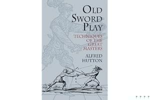 Old Sword Play: Techniques of the Great Masters book cover