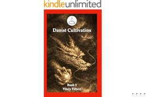 Daoist Cultivation, Book 5: Elixir Cultivation: Qigong, Neigong and Neidan + Video book cover