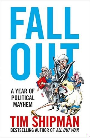 Fall Out: A Year of Political Mayhem book cover