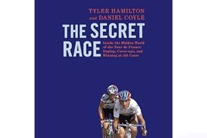 The Secret Race: Inside the Hidden World of the Tour de France book cover